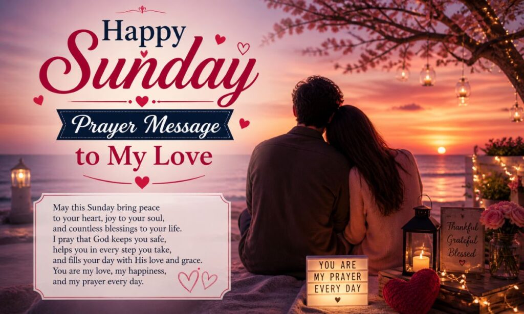 Happy Sunday Prayer Message to My Love