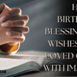 Happy Birthday Blessings & Wishes for Loved Ones with Images