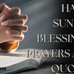 Happy Sunday Blessings: Prayers, Quotes, and Messages for a Peaceful and Joyful Day