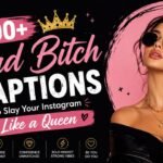 500+ Bad Bitch Captions to Slay Your Instagram Like a Queen